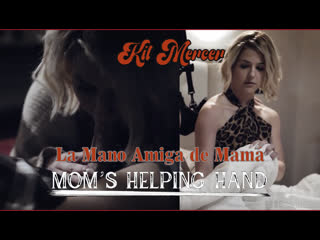 kit mercer- mom`s helping hand (2020) 720p big tits big ass milf